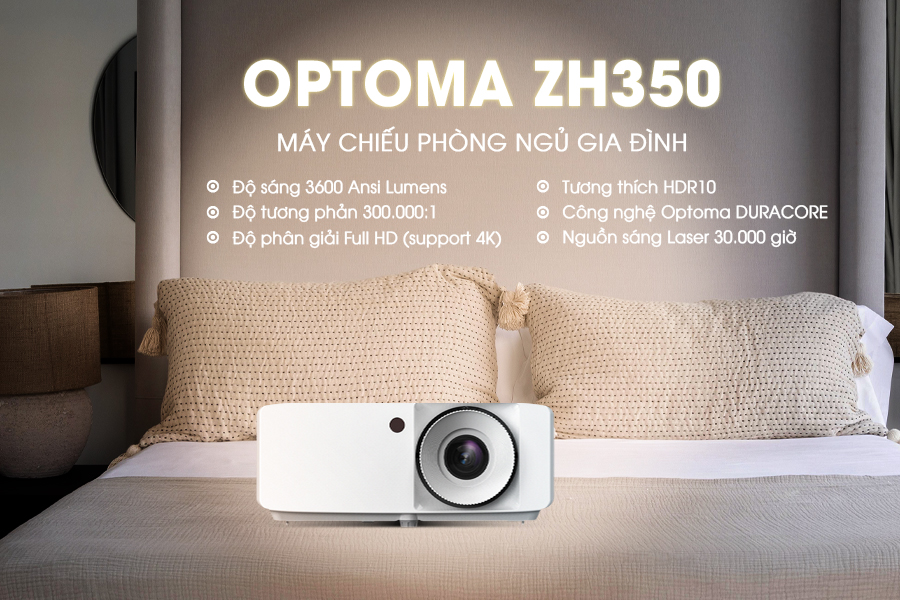 Optoma ZH350 máy chiếu phòng ngủ gia đình