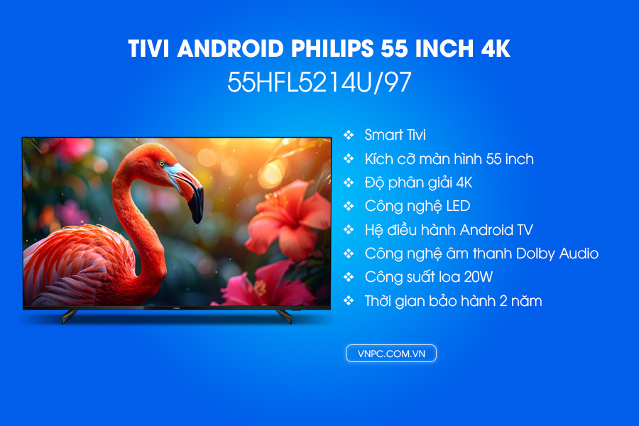 Tivi Philips 55 inch 4K Ultra HD LED Android TV™ 55HFL5214U/97